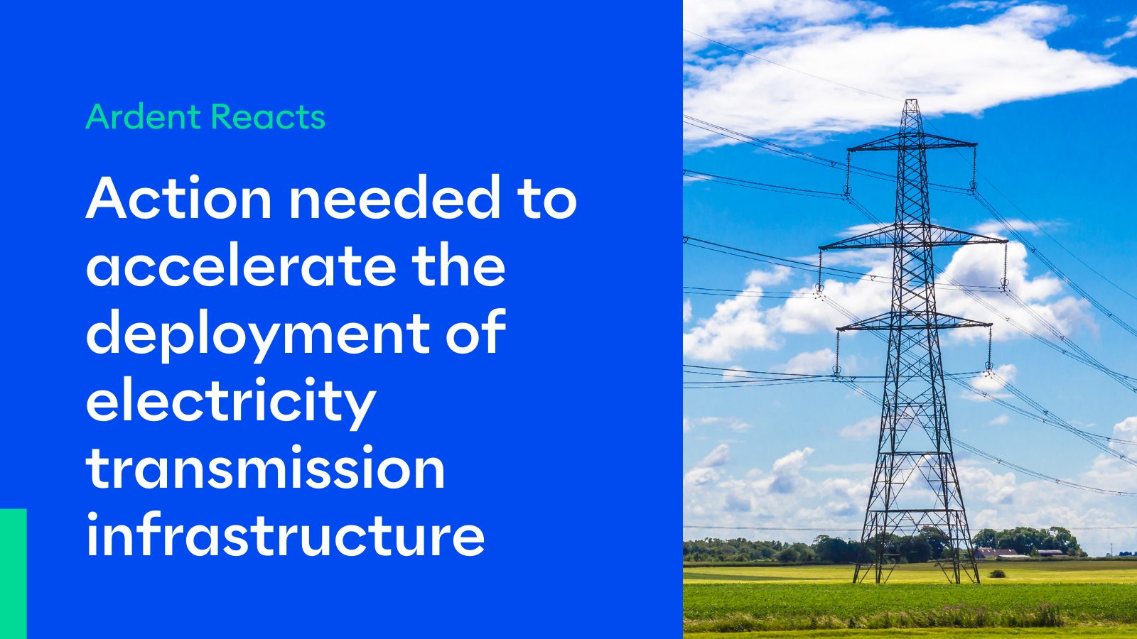 Action needed to accelerate deployment of electricity transmission infrastructure